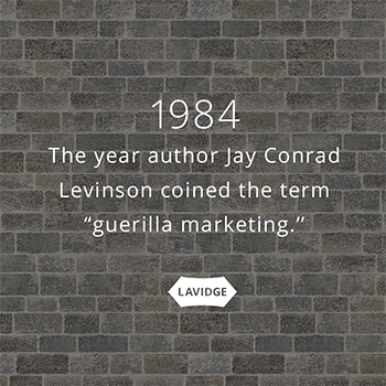 1984: The year author Jay Conrad Levinson coined the term "guerrilla marketing"