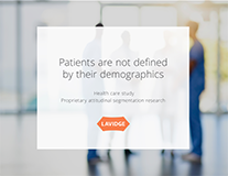 LAVIDGE 2020 Healthcare Study: Proprietary Attitudinal Segmentation Research